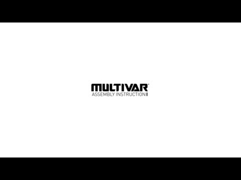 MULTIVAR - ASSEMBLY INSTRUCTION